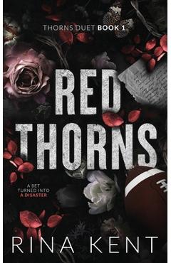Red Thorns: Special Edition Print - Rina Kent