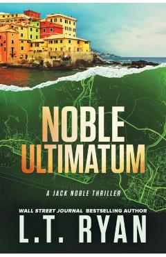 Noble Ultimatum - L. T. Ryan