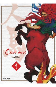 Centaurs Vol 1 - Ryo Sumiyoshi