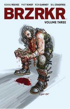 Brzrkr Vol. 3 - Keanu Reeves