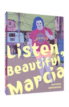 Listen, Beautiful Márcia - Marcelo Quintanilha