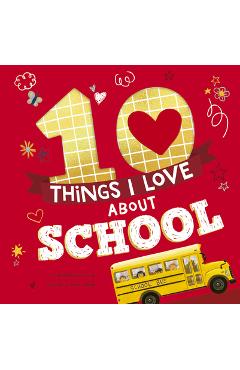 10 Things I Love about School - Samantha Sweeney