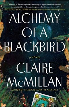 Alchemy of a Blackbird - Claire Mcmillan