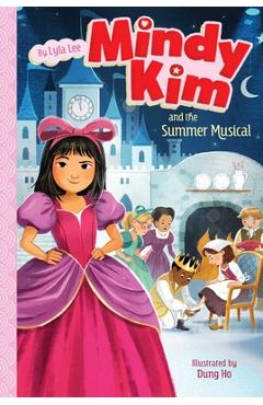 Mindy Kim and the Summer Musical - Lyla Lee
