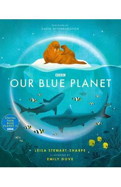 Our Blue Planet - Leisa Stewart-sharpe