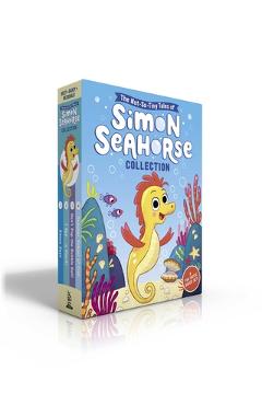 The Not-So-Tiny Tales of Simon Seahorse Collection (Boxed Set): Simon Says; I Spy . . . a Shark!; Don\'t Pop the Bubble Ball!; Summer School of Fish - Cora Reef