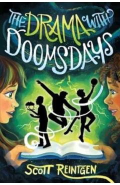 The Drama with Doomsdays - Scott Reintgen
