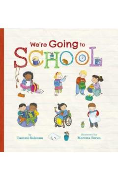 We're Going to School - Tammi Salzano