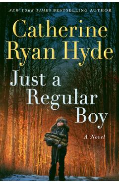 Just a Regular Boy - Catherine Ryan Hyde
