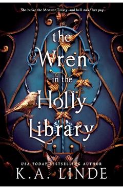 The Wren in the Holly Library - K. A. Linde