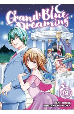 Grand blue dreaming 19 - kenji inoue