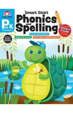 Smart Start: Phonics and Spelling, Grade Prek - Evan-moor Corporation