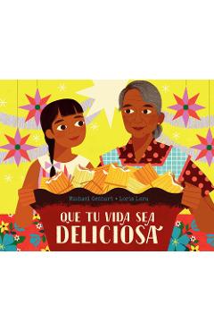 Que Tu Vida Sea Deliciosa / May Your Life Be Deliciosa - Michael Genhart