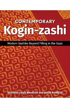 Contemporary Kogin-Zashi: Modern Sashiko Beyond Filling in the Gaps - Jason Bowlsby