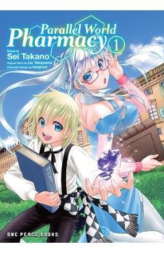 Parallel World Pharmacy Volume 1 - Sei Takano
