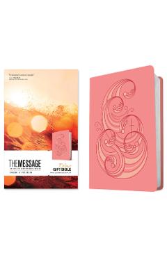 The Message Deluxe Gift Bible (Leather-Look, Pink and Gold Waves): The Bible in Contemporary Language - Eugene H. Peterson