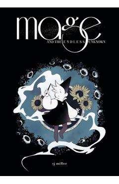 Mage and the Endless Unknown - Sj Miller