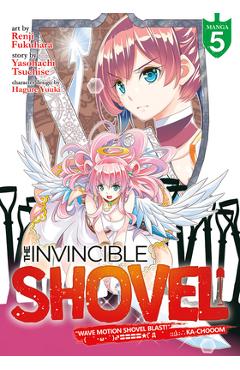 The Invincible Shovel (Manga) Vol. 5 - Yasohachi Tsuchise