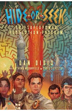 Hide or Seek: The Superpower Protection Program - Dan Didio