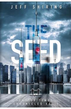 The Seed - Jeff Shiring