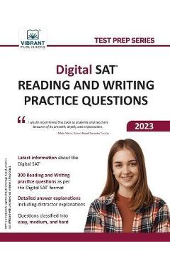Digital SAT Reading and Writing Practice Questions - Vibrant Publishers