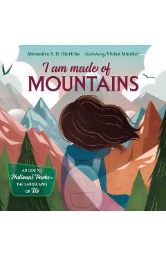 I Am Made of Mountains - Alexandra S. D. Hinrichs
