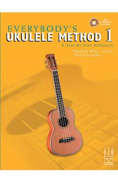 Everybody\'s Ukulele Method 1 - Ukulele Mike Lynch