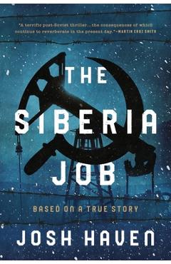 The Siberia Job - Josh Haven