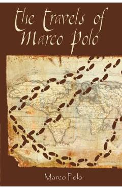 The Travels of Marco Polo - Marco Polo