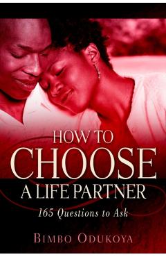 How to Choose a Life Partner - Bimbo Odukoya