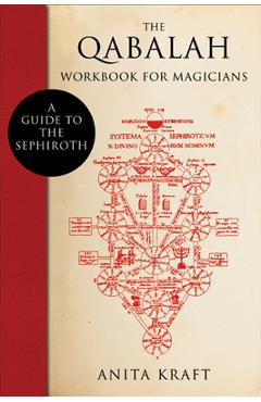The Qabalah Workbook for Magicians: A Guide to the Sephiroth