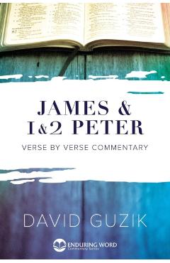 James & 1-2 Peter Commentary - David Guzik