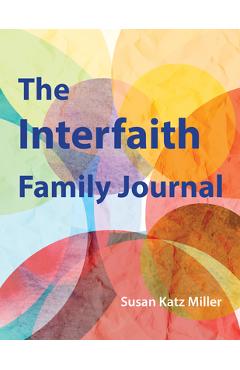 Interfaith family journal - susan katz miller
