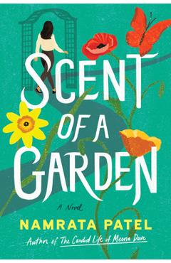 Scent of a Garden - Namrata Patel
