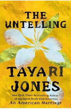 The Untelling - Tayari Jones