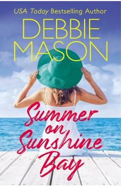 Summer on Sunshine Bay - Debbie Mason