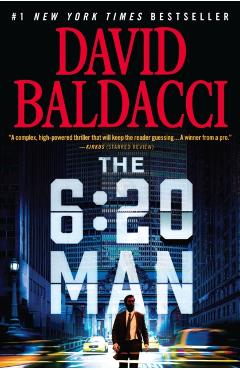 The 6:20 Man: A Thriller - David Baldacci