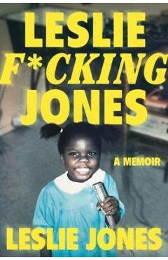 Leslie F*cking Jones - Leslie Jones