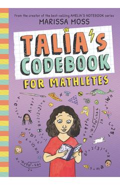 Talia\'s Codebook for Mathletes - Marissa Moss