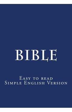 Bible: Easy to read - Simple English Version - S. Royle