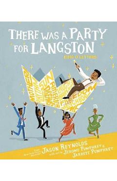 There Was a Party for Langston - Jason Reynolds