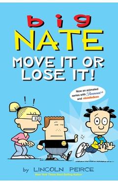 Big Nate: Move It or Lose It!: Volume 29 - Lincoln Peirce