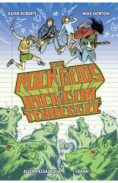 The Rock Gods of Jackson, Tennessee - Rafer Roberts