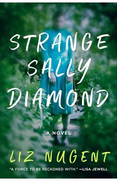 Strange Sally Diamond - Liz Nugent