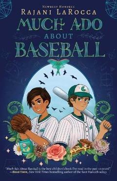 Much ADO about Baseball - Rajani Larocca