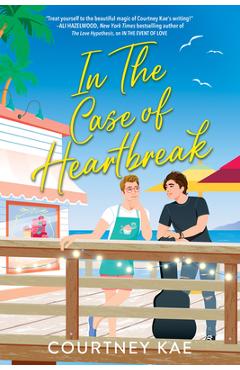 In the Case of Heartbreak - Courtney Kae