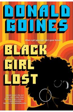Black Girl Lost - Donald Goines