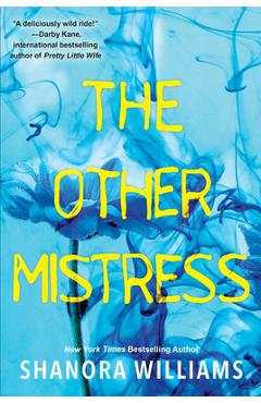 The Other Mistress - Shanora Williams