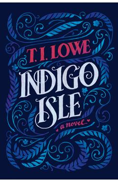 Indigo Isle - T. I. Lowe