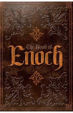 The Book of Enoch: From the Apocrypha and Pseudepigrapha of the Old Testament - Prophet Enoch